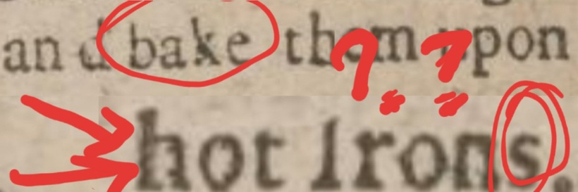 Close-up screenshot of the Hannah Woolley recipe for Wafers reading only "and bake them upon hot irons". The screenshot has been "drawn" on with red writing and doodles: "bake" and the "s" in "irons" is circled, and arrows and question marks are surrounding "hot irons".